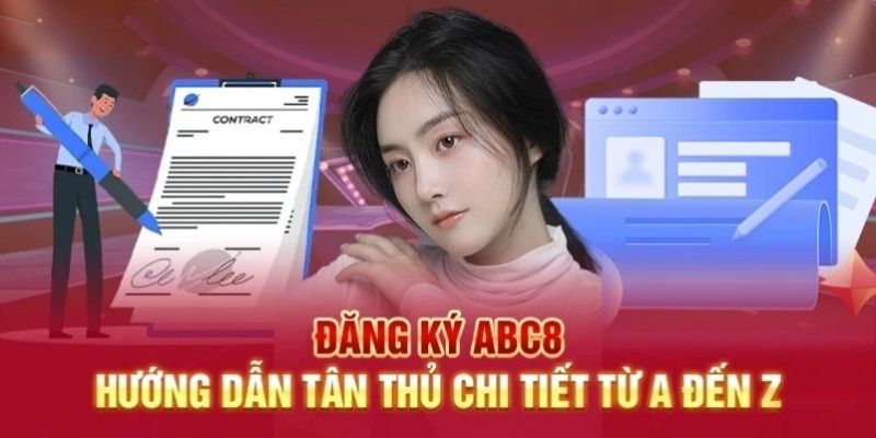 Thao tác đăng ký abc8 thuận tiện, nhanh chóng