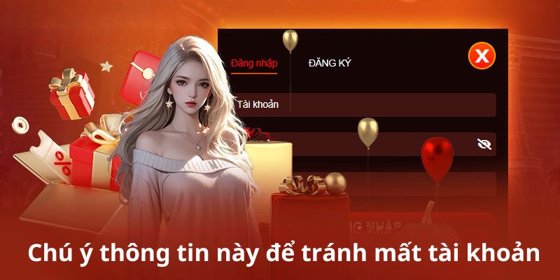 Chú ý thông tin này để tránh mất tài khoản